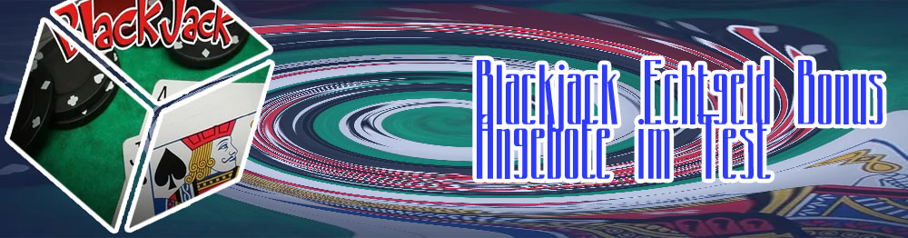 Blackjack echtgeld
