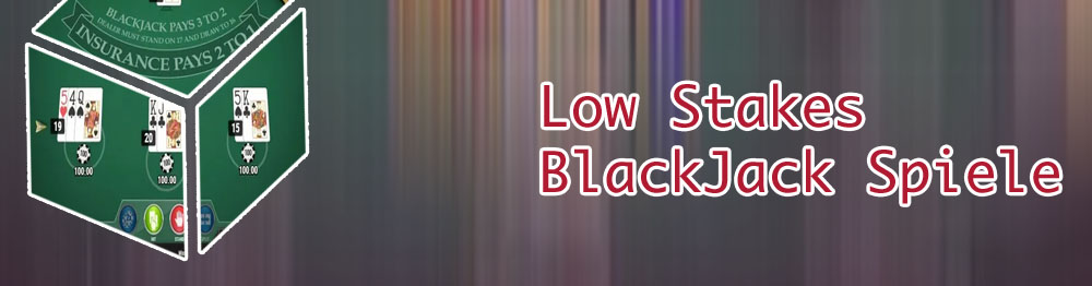 Low stakes blackjack online spielen