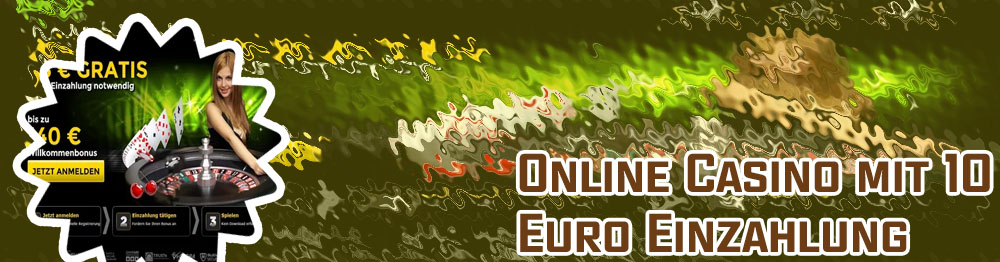 Online casino unter 10 euro einzahlung